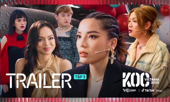 KOC VIETNAM 2023 | Trailer tập 3: Dàn KOC khiến hai team cạnh tranh, Luna Đào đẩy Kỳ Duyên khỏi set